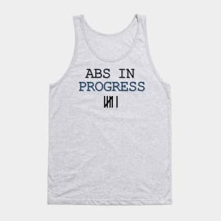 Abs In Progress Tank Top